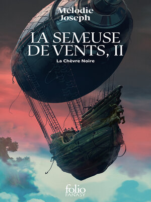 cover image of La semeuse de vents (Tome 2)--La Chèvre Noire